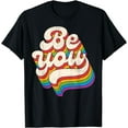 thumbnail image 1 of LGBTQ Be You Gay Pride LGBT Ally Rainbow Flag Retro Vintage T-Shirt, 1 of 4