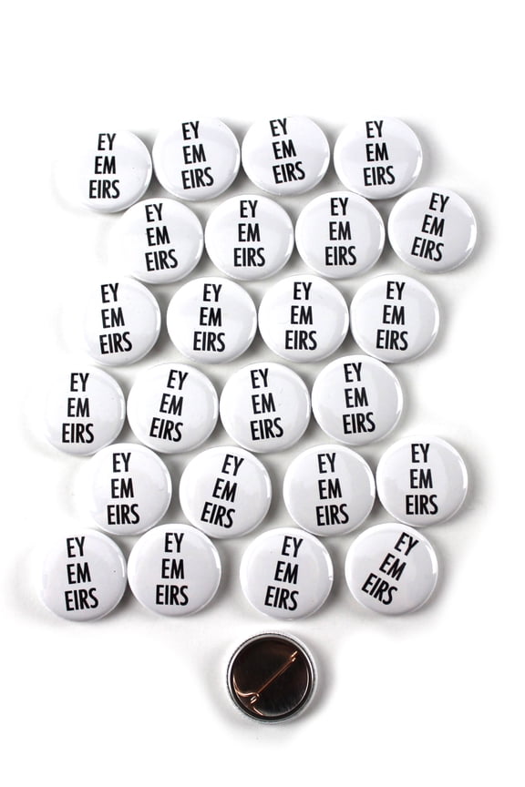 LGBTQ+ Ey / Em / Eirs Are My Preferred Pronouns Pinback Button - 1 Inch Round - 25 Pack