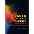 thumbnail image 1 of Pre-Owned LGBTQ Intimate Partner Violence: Lessons for Policy, Practice, and Research (Hardcover) 0520286057 9780520286054, 1 of 1