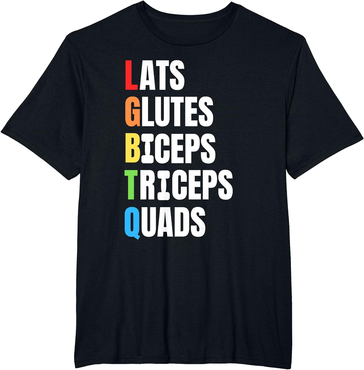 LGBTQ Pride 2024 Lbs Buttocks Biceps Triceps Quadriceps TShirt