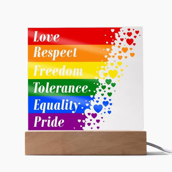 LGBTQLove Respect Fre Printed Square Shaped Acrylic Plaque edom Tolerance Equality Pride