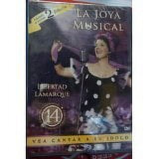 LIBERTAD LAMARQUE : LA JOYA MUSICAL