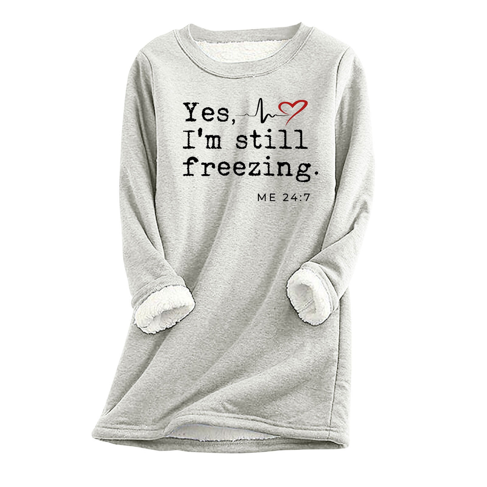 LIBRCLO Yes I'm Still Freezing Sweatshirts for Women Casual Sherpa Fleece Lined Warm Tops Long
