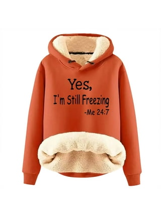 https://i5.walmartimages.com/seo/LIBRCLO-Yes-I-m-Still-Freezing-Womens-Casual-Loose-Fleece-Sherpa-Lined-Hooded-Pullover-Sweatshirt-Winter-Athletic-Hoodies-Top_4ac194af-12f7-4348-a955-953b80770c1c.a1aba4a5c6d17a4d2ebaea50d13fa7a3.jpeg?odnHeight=432&odnWidth=320&odnBg=FFFFFF