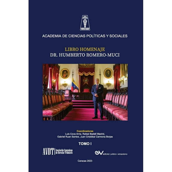 LIBRO HOMENAJE AL DR. HUMBERTO ROMERO MUCI, TOMO I (de IV) (Paperback)