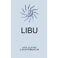 thumbnail image 1 of LIBU - Das kleine Lichtbuch: Taschenbuch, (Paperback), 1 of 1