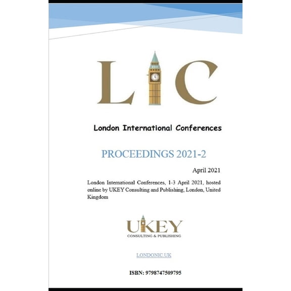 LIC Proceedings London International Conference; January 2021: Proceeding 2021-2, Book 2, (Paperback)