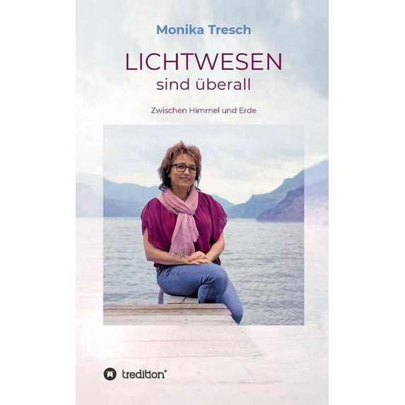 LICHTWESEN sind überall (Paperback)