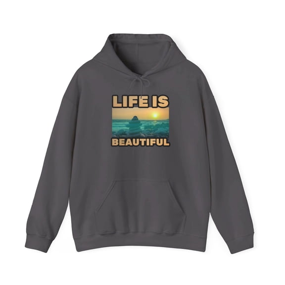 LIFE IS BEAUTIFUL Motivational Unisex Heavy Blend™ Hooded Sweatshirt