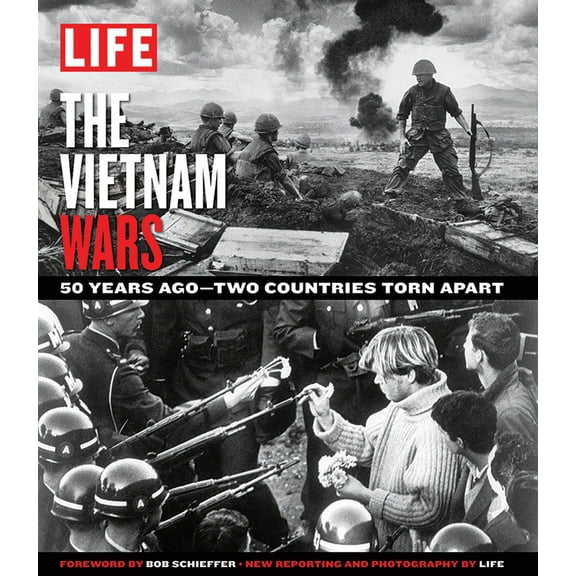 LIFE The Vietnam Wars : 50 Years Ago--Two Countries Torn Apart (Hardcover)