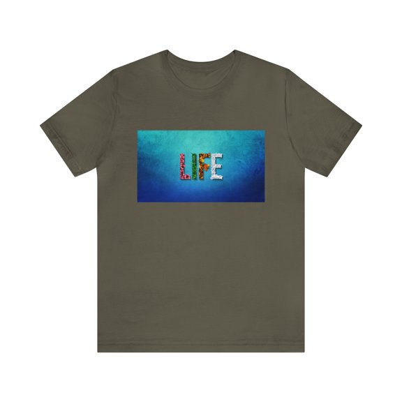 LIFE Unisex Jersey Short Sleeve Tee