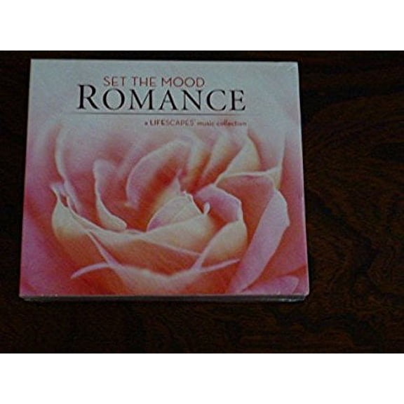 LIFESCAPES: SET THE MOOD ROMANCE