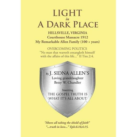 LIGHT in A Dark Place (Hardcover) by Betsy Chandler