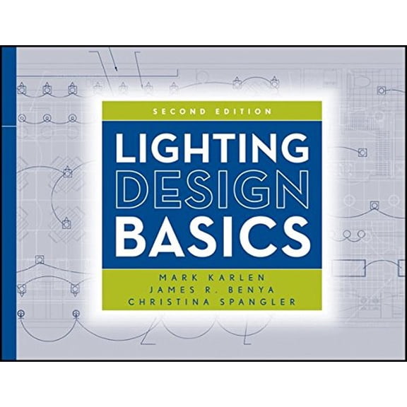 Pre-Owned Lighting Design Basics (Paperback) 0470474270 9780470474273