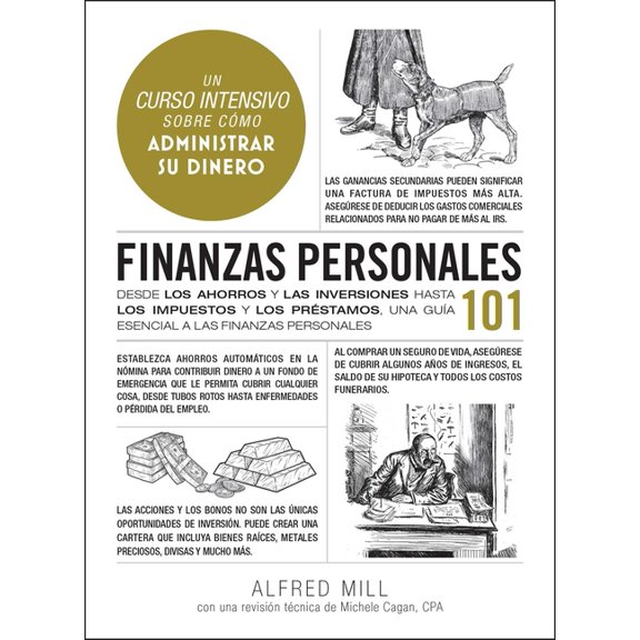 Adams 101 Finanzas Personales 101 (Spanish Edition): Desde Los Ahorros Y Las Inversiones Hasta Los Impuestos Y Los PrÃ©stamos, Una , (Hardcover)