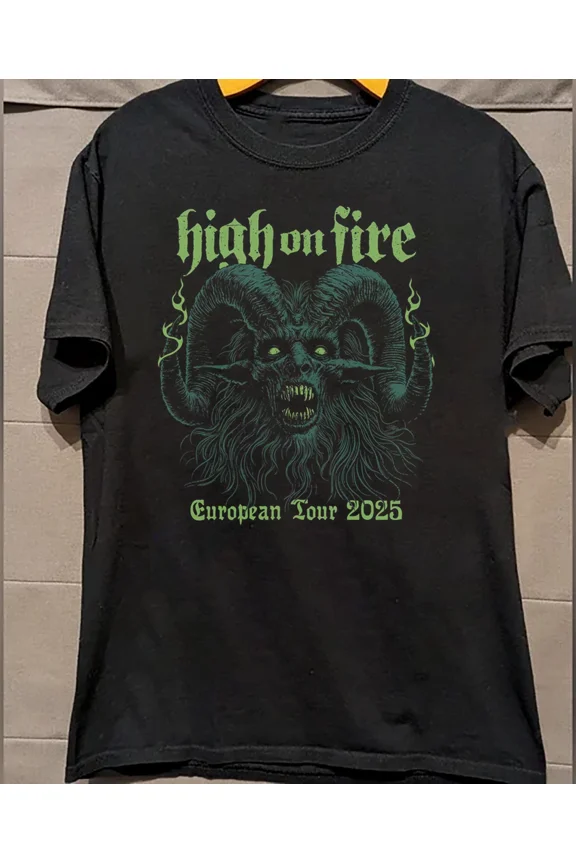 LIMITED EDITION HOT NEW!! High On Fire Band Tour 2025 Black Cotton All size S-345XL T-shirt TA39