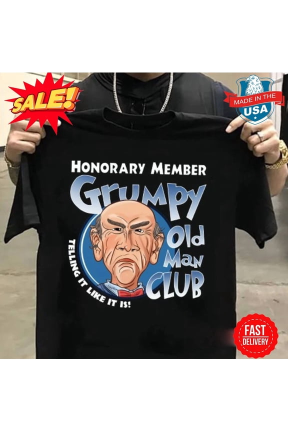 LIMITED EDITION Honorary member Grumpy Old Man Club Jeff Dunham Shirt S-5XL