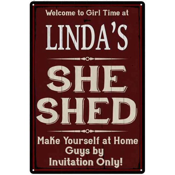LINDA'S She Shed Red Sign Gift Lady Cave 12x18 Metal Sign 112180088006