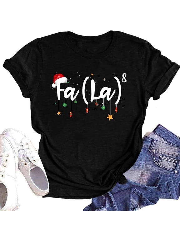 Womens Tops Christmas Fa La La Graphic T-Shirt, Crew Neck Short Sleeve Holiday Quote Tee for Festive Winter Outfits