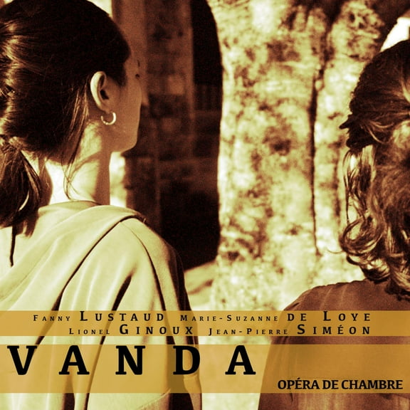 Ginoux, Lionel VANDA OPERA DE CHAMBRE (CD)