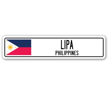 LIPA PHILIPPINES Street Sign Filipino flag city country road wall gift