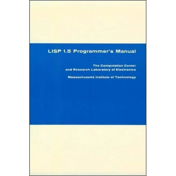 LISP 1.5 Programmer's Manual, (Paperback)