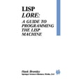 thumbnail image 1 of LISP Lore: A Guide to Programming the LISP Machine, (Paperback), 1 of 1