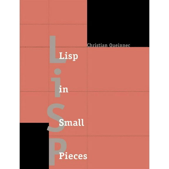LISP in Small Pieces, (Paperback)
