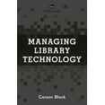 thumbnail image 1 of Lita Guides Managing Library Technology: A Lita Guide, (Hardcover), 1 of 1