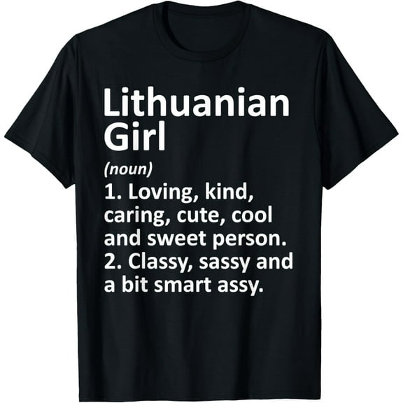 LITHUANIAN GIRL LITHUANIA Gift Funny Country Roots Descent T-Shirt