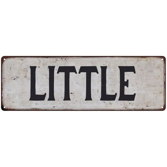 LITTLE Vintage Look Rustic Chic Metal Sign 6x18 106180036444