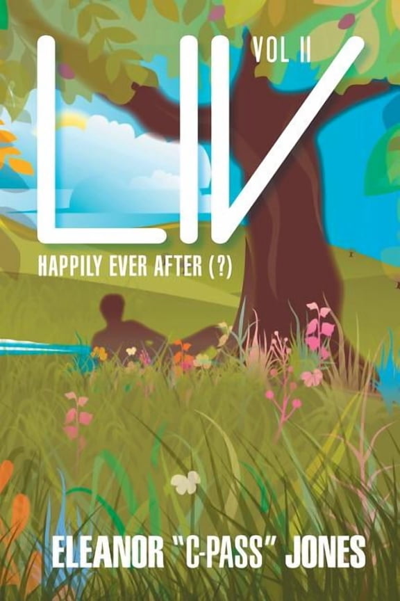 LIV: Happily Ever After (?), (Paperback)