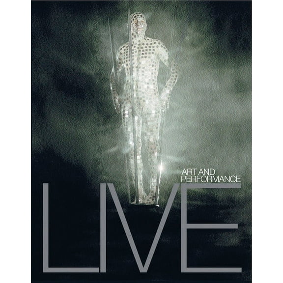 LIVE : Art and Performance (Paperback)