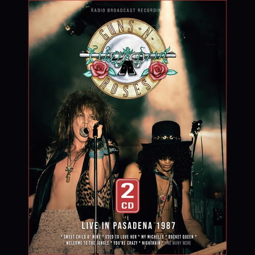 Guns N' Roses - Live in Pasadena 1987 - Music & Performance - CD