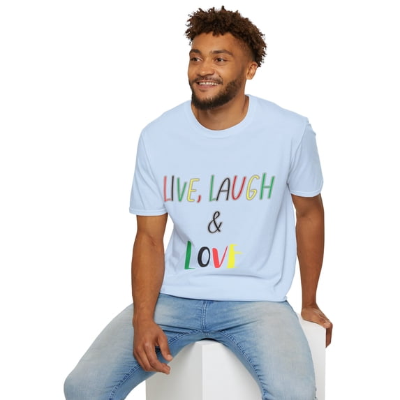 LIVE, LAUGH & LOVE (MUTI COLOR) Unisex Softstyle T-Shirt