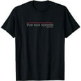 thumbnail image 1 of LIVE SUA SPONTE by LawPhrases T-Shirt, 1 of 5