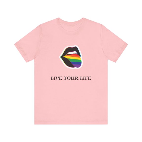 LIVE YOUR LIFE - Unisex Jersey Short Sleeve Tee