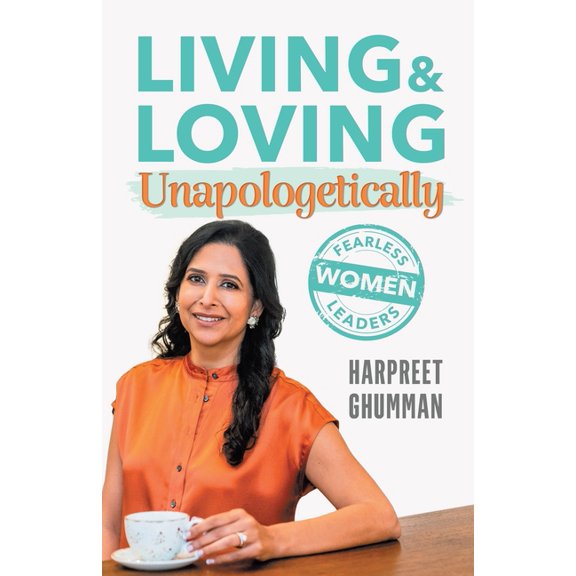 LIVING & LOVING Unapologetically, (Paperback)