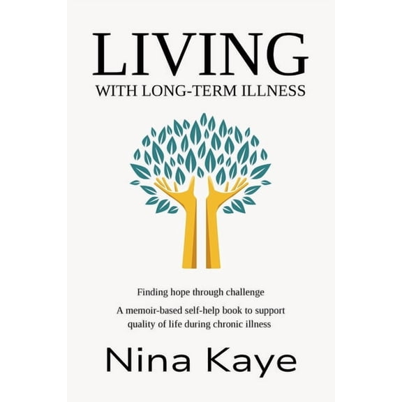 LIVING with Long-Term Illness, (Paperback)