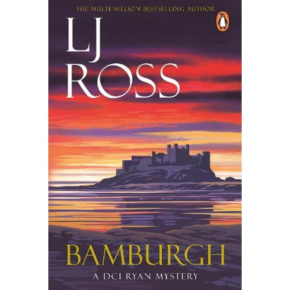 LJ Ross Bamburgh (Paperback) DCI Ryan Mysteries
