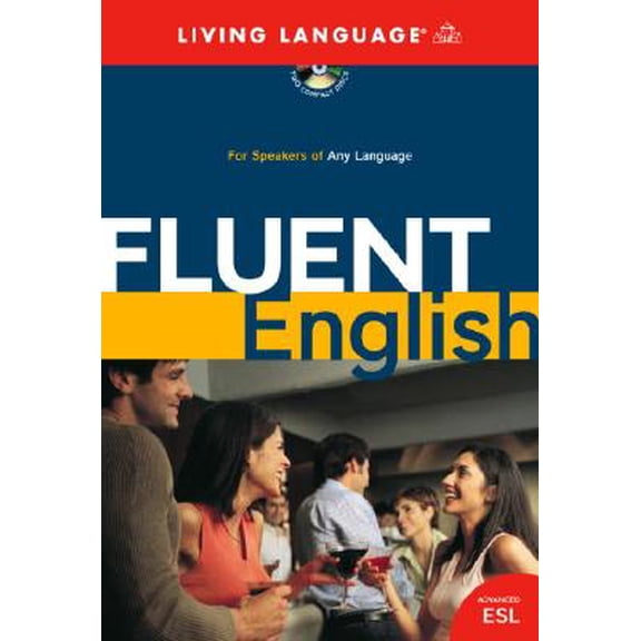 Pre-Owned LL (R) ESL: Fluent English : Making the Leap to Natural, Perfect English (Hardcover)