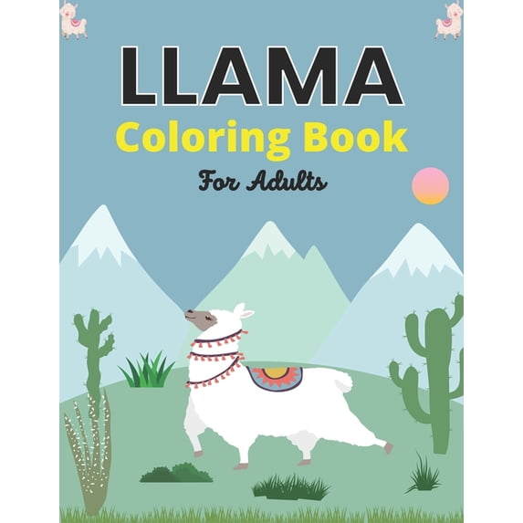 LLAMA Coloring Book For Adults: Fun Hilarious Animal Coloring Book for Adult Relaxation and Stress Relief (Awesome gifts, (Paperback)