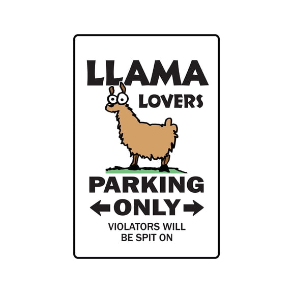 LLAMA LOVERS Parking Aluminum Sign animal zoo rights herd breeder | Indoor/Outdoor | 24" Tall