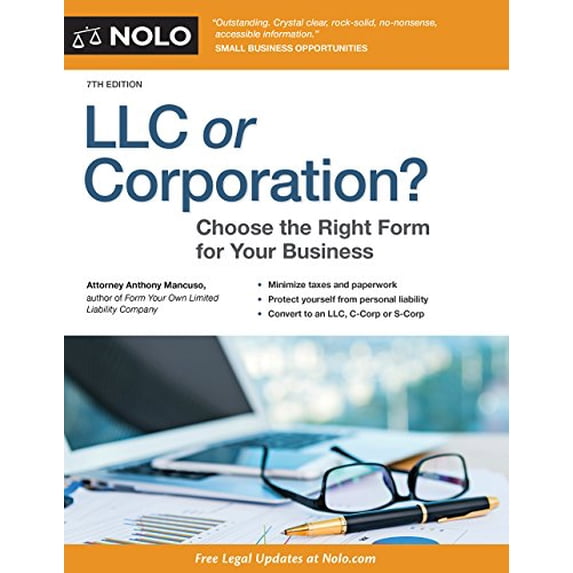 Pre-Owned LLC or Corporation?: Choose the Right Form for Your Business (Paperback) 1413323170 9781413323177