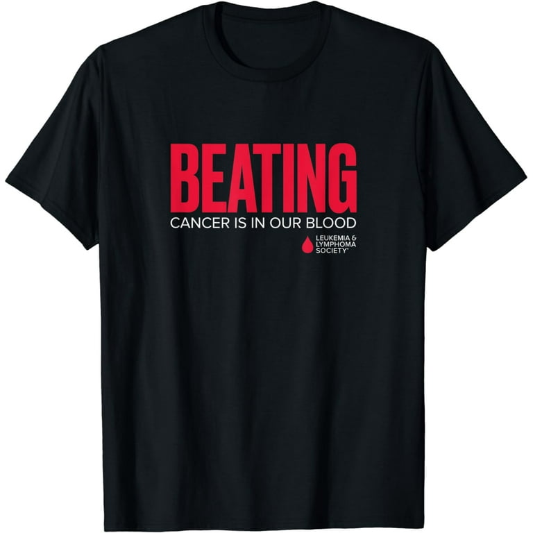 Lls - Beating Cancer Is In Our Blood - T Shirt Lls - Beating Cancer Is In Our Blood - T Shirt