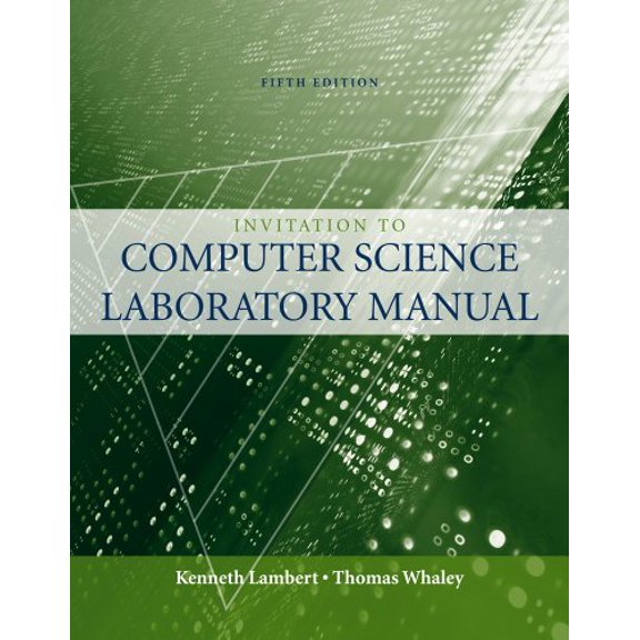 Pre-Owned Laboratory Manual to accompany An Invitation to Computer Science, 5th Edition (Introduction to CS) (Paperback) 0324788630 9780324788631