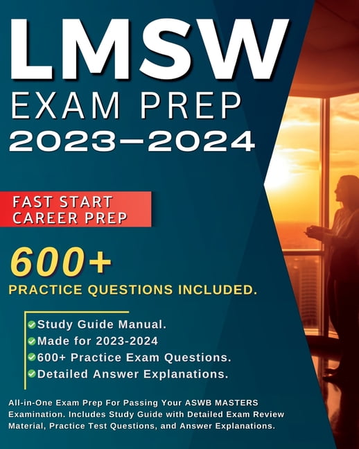 LMSW Exam Prep 2023 2024 All In One Exam Prep For Passing Your ASWB   LMSW Exam Prep 2023 2024 All In One For Passing Your ASWB MASTERS Examination Includes Study Guide Detailed Review Material 600 Practice Test Questio Bc79ac13 1dd4 471e Ac9f F1aba909f177.d8f9eae985361323b668fba2869d9701 