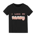 thumbnail image 1 of LNMQLPDBS Kids Summer Shirts Letters Print T Shirts Short Sleeve Classic Crewneck Tees for Mother's Day Birthday T-Shirt Infant to Big Kid Basic Tops Black 8-10 Years, 1 of 3
