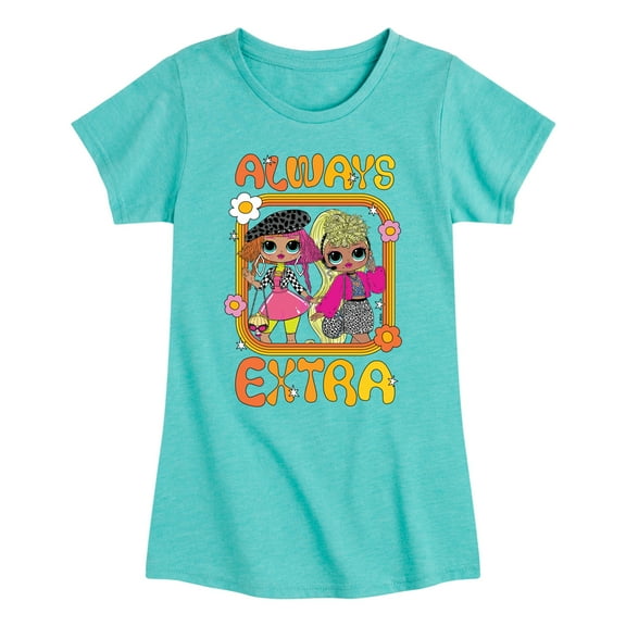 LOL OMG! Fashion Dolls - Always Extra - Toddler & Youth Girls Short Sleeve Graphic T-Shirt
