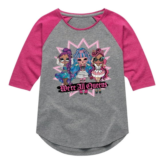 LOL OMG! Fashion Dolls - We're All Queens - Toddler & Youth Girls Raglan Graphic T-Shirt